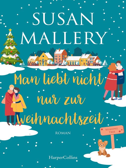 Title details for Man liebt nicht nur zur Weihnachtszeit by Susan Mallery - Wait list